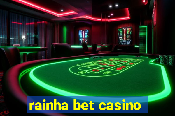 rainha bet casino